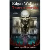 Powieści sensacyjne - Edgar Wallace Twarz o zmroku - miniaturka - grafika 1