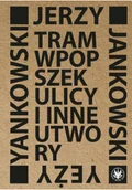 Poezja - Tram wpopszek ulicy i inne utwory - miniaturka - grafika 1