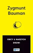 Filozofia i socjologia - Wydawnictwo Naukowe PWN Obcy u naszych drzwi - miniaturka - grafika 1