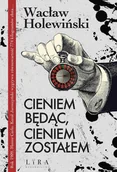 E-booki - literatura obca - Cieniem będąc, cieniem zostałem - miniaturka - grafika 1