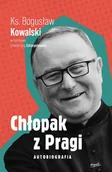Religia i religioznawstwo - Chłopak z Pragi. Autobiografia - miniaturka - grafika 1