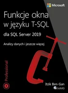 E-booki - informatyka - Funkcje okna w języku T-SQL dla SQL Server 2019 - miniaturka - grafika 1