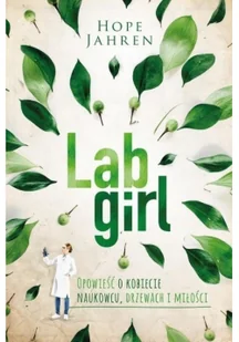Lab girl - Felietony i reportaże - miniaturka - grafika 2