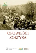 Powieści - Opowieści sołtysa - Stefan Szot - miniaturka - grafika 1