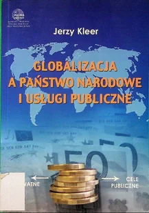 Globalizacja a państwo narodowe i usługi publiczne - Biznes - miniaturka - grafika 1