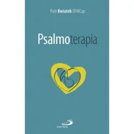 Religia i religioznawstwo - EDYCJA ŚWIĘTEGO PAWŁA Psalmoterapia - Piotr Kwiatek - miniaturka - grafika 1