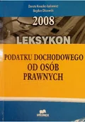 Biznes - Leksykon podatku dochodowego od osób prawnych 2008 - miniaturka - grafika 1