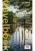 Nauki przyrodnicze - Bezdroża Lubuskie Gorzów Wielkopolski i Zielona Góra Travelbook - miniaturka - grafika 1