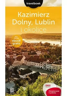 Kazimierz Dolny, Lublin i okolice - E-booki - literatura faktu - miniaturka - grafika 1