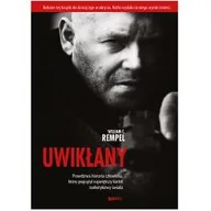 Powieści sensacyjne - Uwikłany. Prawdziwa historia człowieka, który... - miniaturka - grafika 1