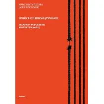 Fuszara Małgorzata, Kurczewski Jacek Spory i ich rozwiązywanie