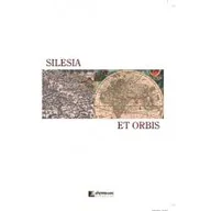 Historia Polski - Silesia et orbis Śląsk i jego społ-kult oraz polityczne przemiany w regionalnym - miniaturka - grafika 1