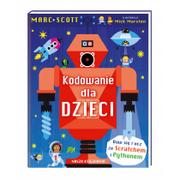 Książki edukacyjne - Scott Marc Kodowanie dla dzieci - miniaturka - grafika 1