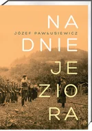 Pamiętniki, dzienniki, listy - Na Dnie Jeziora 2020 Bieszczady Upa Solina - miniaturka - grafika 1