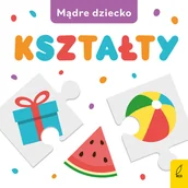 Literatura popularno naukowa dla młodzieży - Mądre dziecko . Kształty - miniaturka - grafika 1