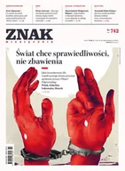 Czasopisma - Miesięcznik ZNAK 742 3/2017Świat chce sprawiedliwości, nie zbawienia - autor zbiorowy - miniaturka - grafika 1