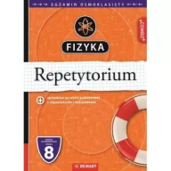Pomoce naukowe - Fizyka. Repetytorium. Egzamin ósmoklasisty - miniaturka - grafika 1