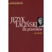 Pozostałe języki obce - Wydawnictwo Naukowe PWN Język łaciński dla prawników - Jan Rezler - miniaturka - grafika 1