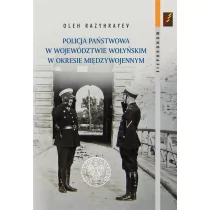 Policja Państwowa w województwie wołyńskim w okresie międzywojennym Oleh Razyhrayev - Historia świata - miniaturka - grafika 1