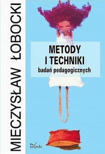 Metody i techniki badań pedagogicznych - Pedagogika i dydaktyka - miniaturka - grafika 1