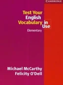 Książki do nauki języka angielskiego - Cambridge University Press Test Your English Vocabulary in Use Elementary - Michael McCarthy, O'Dell Felicit - miniaturka - grafika 1