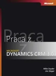 Praca z Microsoft Dynamics CRM 3.0 - Systemy operacyjne i oprogramowanie - miniaturka - grafika 1