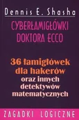 Bezpieczeństwo - Cyberłamigłówki Doktora Ecco. 36 Łamigłówek dla Hackerów oraz Innych Detektywów Matematycznych - miniaturka - grafika 1