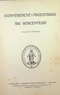 Literatura obyczajowa - Konferencye i przestrogi św Wincentego 1909 r. - miniaturka - grafika 1