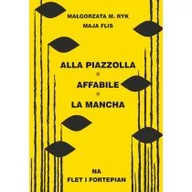 Książki o muzyce - Alla Piazzolla, Affabile, La Mancha na flet i fortepian wyd. 2 - miniaturka - grafika 1