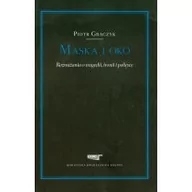 Filozofia i socjologia - Maska i oko razważania o tragedii i polityce - miniaturka - grafika 1