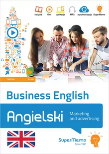 Business English Marketing and advertising poziom średni B1-B2 Magdalena Warżała-Wojtasiak Wojciech Wojtasiak - Książki do nauki języka angielskiego - miniaturka - grafika 1