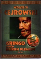 Felietony i reportaże - Gringo wśród dzikich plemion - miniaturka - grafika 1