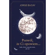 Pozostałe książki - Pozwól, że ci opowiem… bajki, które nauczyły mnie, jak żyć - miniaturka - grafika 1