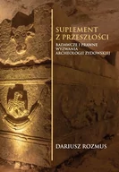E-booki - historia - Suplement z przeszłości. Badawcze i prawne wyzwania archeologii żydowskiej - miniaturka - grafika 1