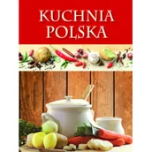 Kuchnia polska - Olesiejuk Sp. z o.o. praca zbiorowa Kuchnia polska - miniaturka - grafika 1