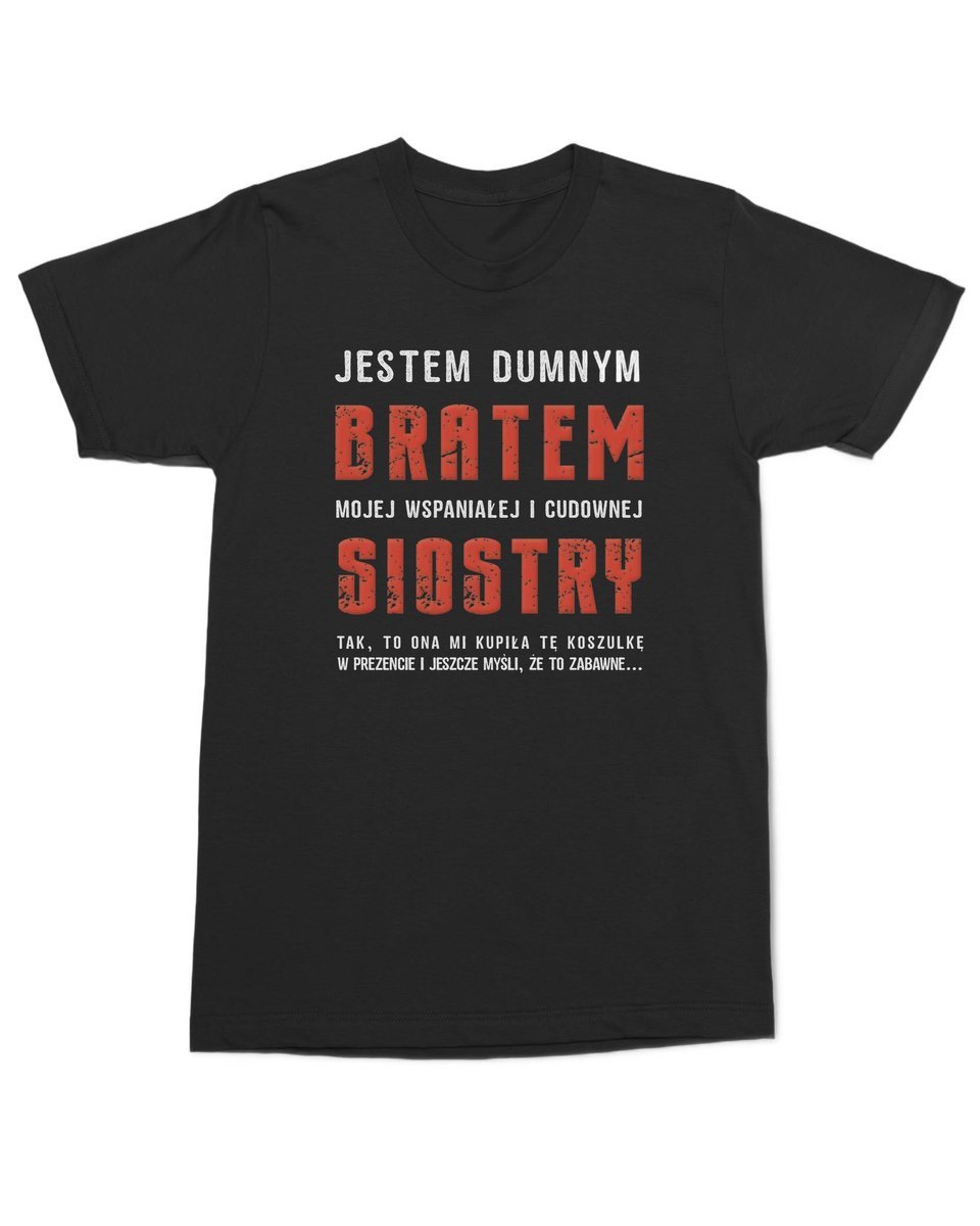 Koszulka dla Brata od Siostry Zabawny Śmieszny Prezent Czarna L