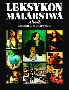 Leksykon malarstwa od A do Z - Książki o kulturze i sztuce - miniaturka - grafika 1