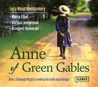 Audiobooki do nauki języków - Anne of Green Gables. Ania z Zielonego Wzgórza w wersji do nauki języka angielskiego - miniaturka - grafika 1