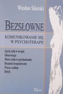 Bezsłowne komunikowanie się w psychoterapii - Psychologia - miniaturka - grafika 1
