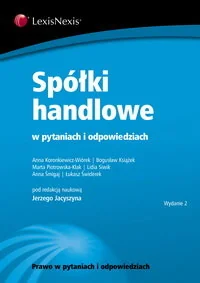 Spółki Handlowe w Pytaniach i Odpowiedziach - Podręczniki dla szkół wyższych - miniaturka - grafika 1