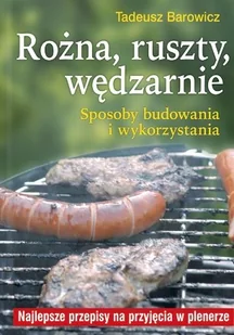 Rożna, ruszty, wędzarnie - Książki kucharskie - miniaturka - grafika 1
