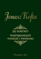 Poezja - Jej portret najpiękniejsze wiersze i piosenki - Jonasz Kofta - miniaturka - grafika 1