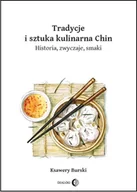 E-booki - poradniki - Tradycje i sztuka kulinarna Chin. Historia, zwyczaje, smaki - miniaturka - grafika 1