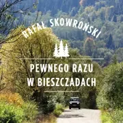 Audiobooki - literatura piękna - Pewnego razu w Bieszczadach - miniaturka - grafika 1