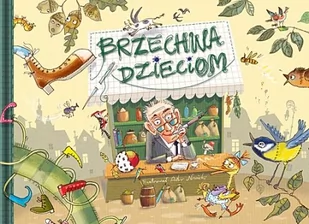 G&P Oficyna Wydawnicza Brzechwa dzieciom - Jan Brzechwa - Baśnie, bajki, legendy - miniaturka - grafika 1