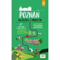 Nauki przyrodnicze - Helion Poznań Ucieczki z miasta Przewodnik weekendowy - miniaturka - grafika 1