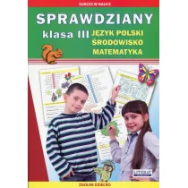 Sprawdziany 3 Język polski Środowisko Matematyka - Nauki przyrodnicze - miniaturka - grafika 1