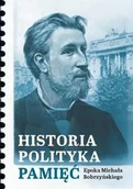 Historia świata - Historia, polityka, pamięć - Red Włodzimierz Bernacki, Roksana Characzko - książka - miniaturka - grafika 1