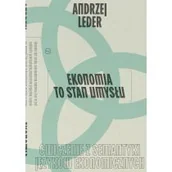 Ekonomia - Ekonomia to stan umysłu - miniaturka - grafika 1