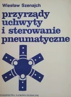 Historia świata - Przyrządy uchwyty i sterowanie pneumatyczne - miniaturka - grafika 1